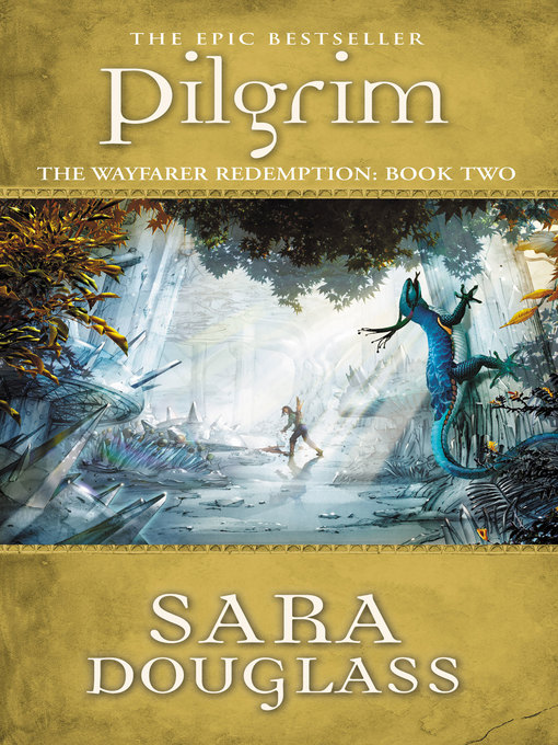 Title details for Pilgrim by Sara Douglass - Available